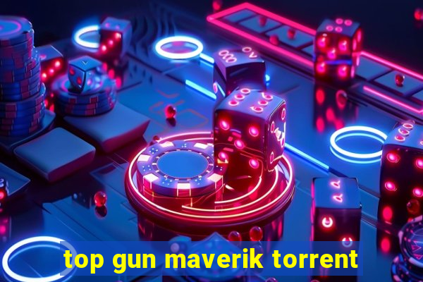 top gun maverik torrent